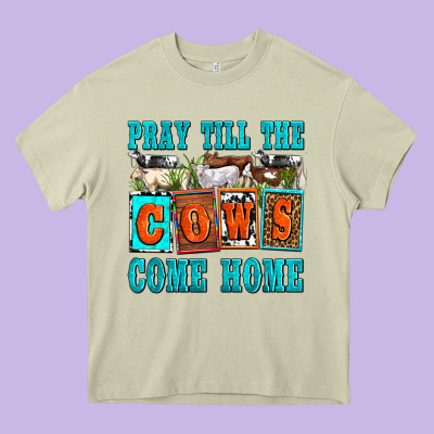 Pray Till The Cows Come Home Olivia Heavy Core Tee Designed By Oliviacreatesart