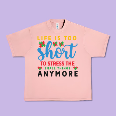 Life Is Too To Stress The Small Things Anymo Urban Heavy Tee Designed By Cowhidedigitalart