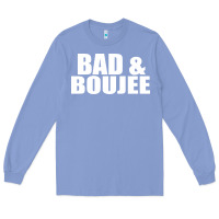 Colony Blue bad & boujee Long Sleeve Tee - artisFamous