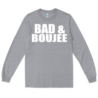 Heather Grey bad & boujee Long Sleeve Tee - artisFamous