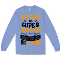 Colony Blue My Son Is Super Awesome His Stepdad Long Sleeve Tee - artisFamous