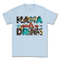 Dusty Blue mama needs a drink Classic Tee - OliviaCreatesArt