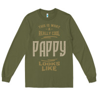 Army Green Really Cool Pappy Long Sleeve Tee - artisFamous