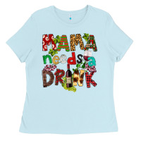 Baby Blue Mama Needs A Drink Ladies Tee - FaDigitalArtStudio