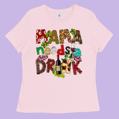 Mama Needs A Drink Ladies Tee Designed By Fadigitalartstudio