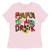 Bubblegum Pink Mama Needs A Drink Ladies Tee - FaDigitalArtStudio