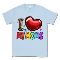 Dusty Blue i love my moms Classic Tee - OliviaCreatesArt