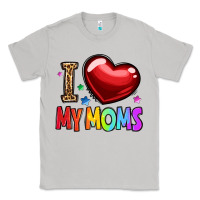 Moon Dust i love my moms Classic Tee - OliviaCreatesArt
