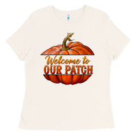 Welcome To Our Patch Ladies Tee | Teevron
