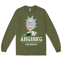 Army Green i am not arguing Long Sleeve Tee - artisFamous