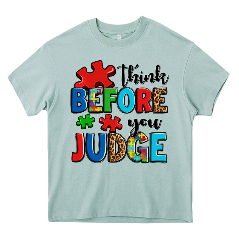 Think Before You Judge Heavy Core Tee by OliviaCreatesArt | Teevron