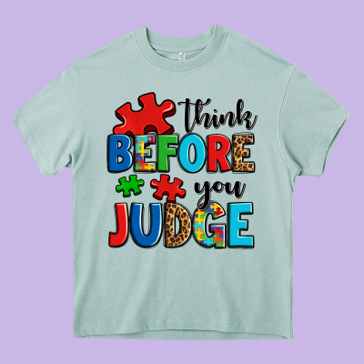 Think Before You Judge Heavy Core Tee Designed By Oliviacreatesart