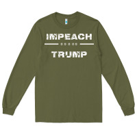 Army Green impeach trump Long Sleeve Tee - artisFamous