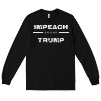 Black impeach trump Long Sleeve Tee - artisFamous