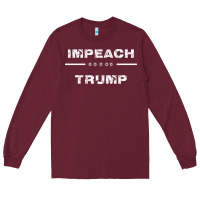 Burgundy impeach trump Long Sleeve Tee - artisFamous