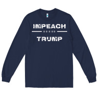 Navy impeach trump Long Sleeve Tee - artisFamous