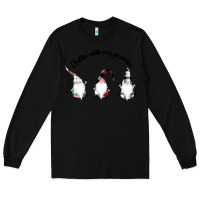 Black chillin' with my gnomies for light Long Sleeve Tee - artisFamous
