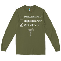 Army Green democratic republican cocktail party funny Long Sleeve Tee - artisFamous