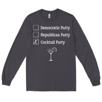 Smoke democratic republican cocktail party funny Long Sleeve Tee - artisFamous