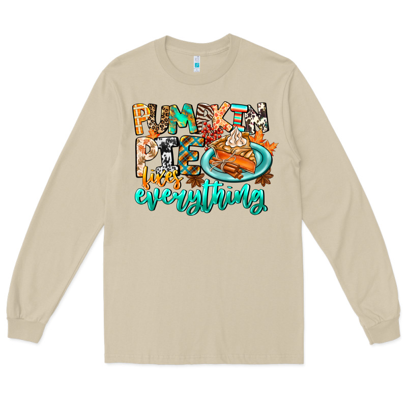 Pumpkin Pie Fixes Everything Long Sleeve Tee by CowhideDigitalArt | Teevron
