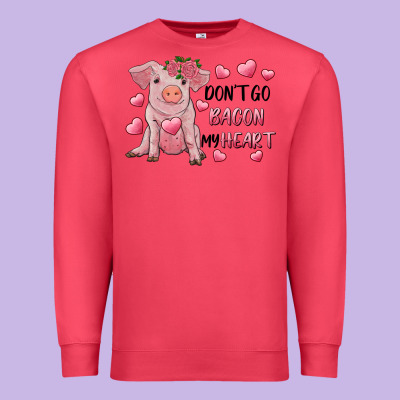 Valentine's Day Don't Go Bacon My Heart Premium Sweatshirt Designed By Ranaportraitstore
