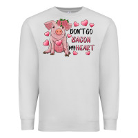 Dove Grey Valentine's Day Don't Go Bacon My Heart Premium Sweatshirt - RanaPortraitStore