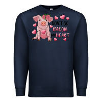 Navy Valentine's Day Don't Go Bacon My Heart Premium Sweatshirt - RanaPortraitStore