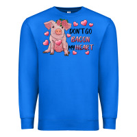 True Royal Valentine's Day Don't Go Bacon My Heart Premium Sweatshirt - RanaPortraitStore
