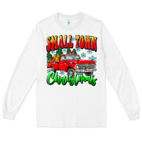 White Small town Christmas Long Sleeve Tee - CowhideDigitalArt