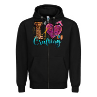 Black i love crafting Zipper Hoodie - RanaPortraitStore