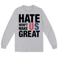 Moon Dust hate won't make us great black Long Sleeve Tee - artisFamous