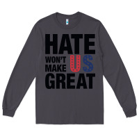 Smoke hate won't make us great black Long Sleeve Tee - artisFamous