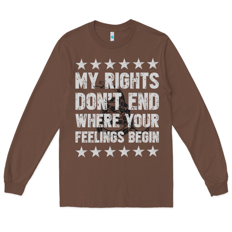 My Rights Don't End Where Your Feelings Begin Long Sleeve Tee by artisFamous | Teevron