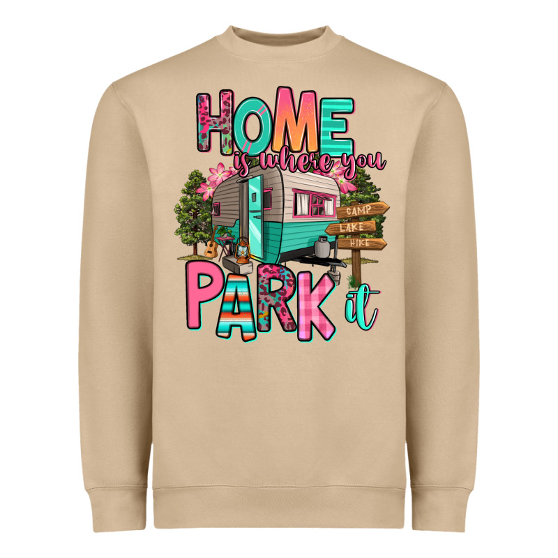 Home Is Where We Park It Heavyweight Sweatshirt by RanaPortraitStore | Teevron