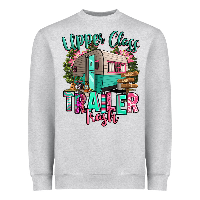 Upper Class Trailer Trash Heavyweight Sweatshirt by RanaPortraitStore | Teevron