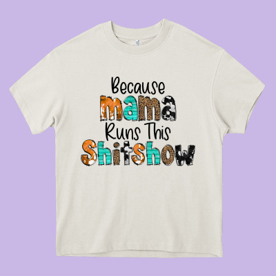 Because Mama Runs This Shitshow Heavy Core Tee Designed By Cowcowdesign