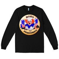 Black bozo for president Long Sleeve Tee - artisFamous