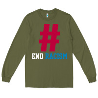 Army Green Basic End Racism Resist - Anti Trump Gift Political Long Sleeve Tee - artisFamous