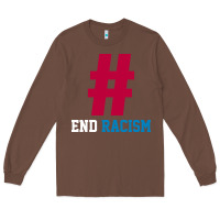 Chestnut Basic End Racism Resist - Anti Trump Gift Political Long Sleeve Tee - artisFamous