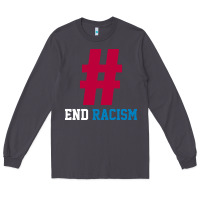 Smoke Basic End Racism Resist - Anti Trump Gift Political Long Sleeve Tee - artisFamous