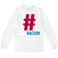 White Basic End Racism Resist - Anti Trump Gift Political Long Sleeve Tee - artisFamous