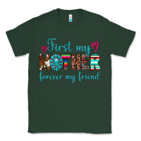 Sports Green first my mother forever my friend Classic Tee - Artiststas