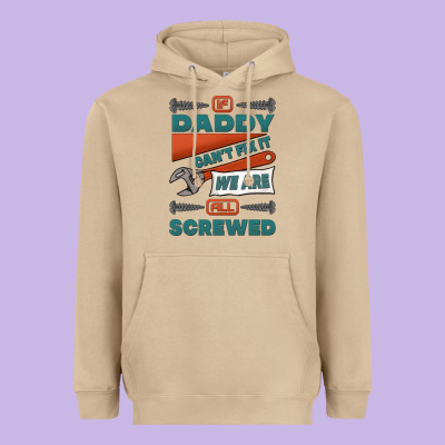 If Daddy Can't Fix It We Are All Screwed Heavyweight Hoodie Designed By Jasminsmagicworld