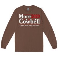More Cowbell 2020 Election Long Sleeve Tee | Teevron