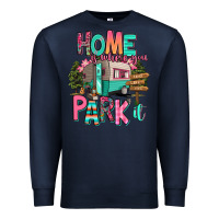 Navy home is where we park it Premium Sweatshirt - RanaPortraitStore