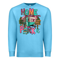 Ocean Blue home is where we park it Premium Sweatshirt - RanaPortraitStore
