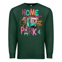 Sports Green home is where we park it Premium Sweatshirt - RanaPortraitStore
