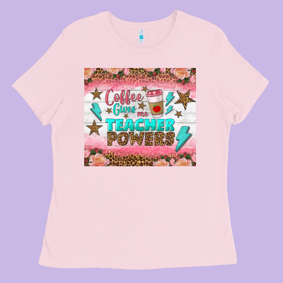 Coffee Gives Me Teacher Powers Tumbler Ladies Tee Designed By Bundleandbundleshop