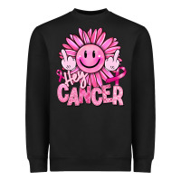 Black hey cancer smiley face breast cancer Heavyweight Sweatshirt - RanaPortraitStore
