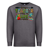 Charcoal Heather being a teacher makes my life complete Premium Sweatshirt - RanaPortraitStore